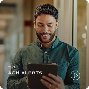 ACH Alerts Video